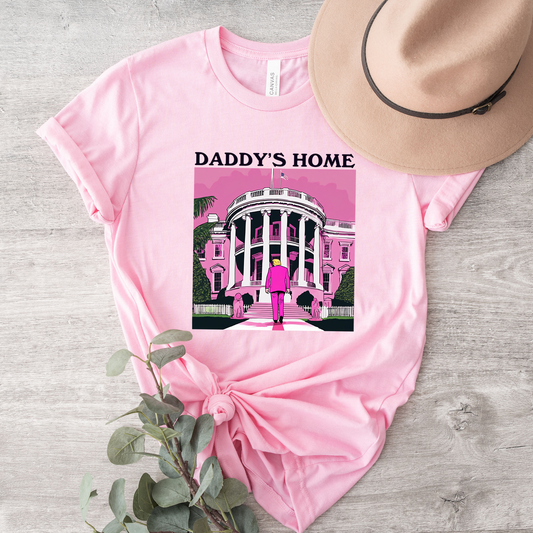 Daddy's Home Trump 2024 Shirt, Republican Gift, Funny Trump Tshirt, White House Trump 2024 Shirt
