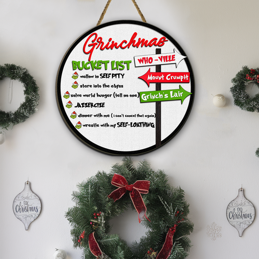 Grinchmas Bucket List Christmas Wooden Sign, Merry Grinchmas Christmas Decor Welcome Sign