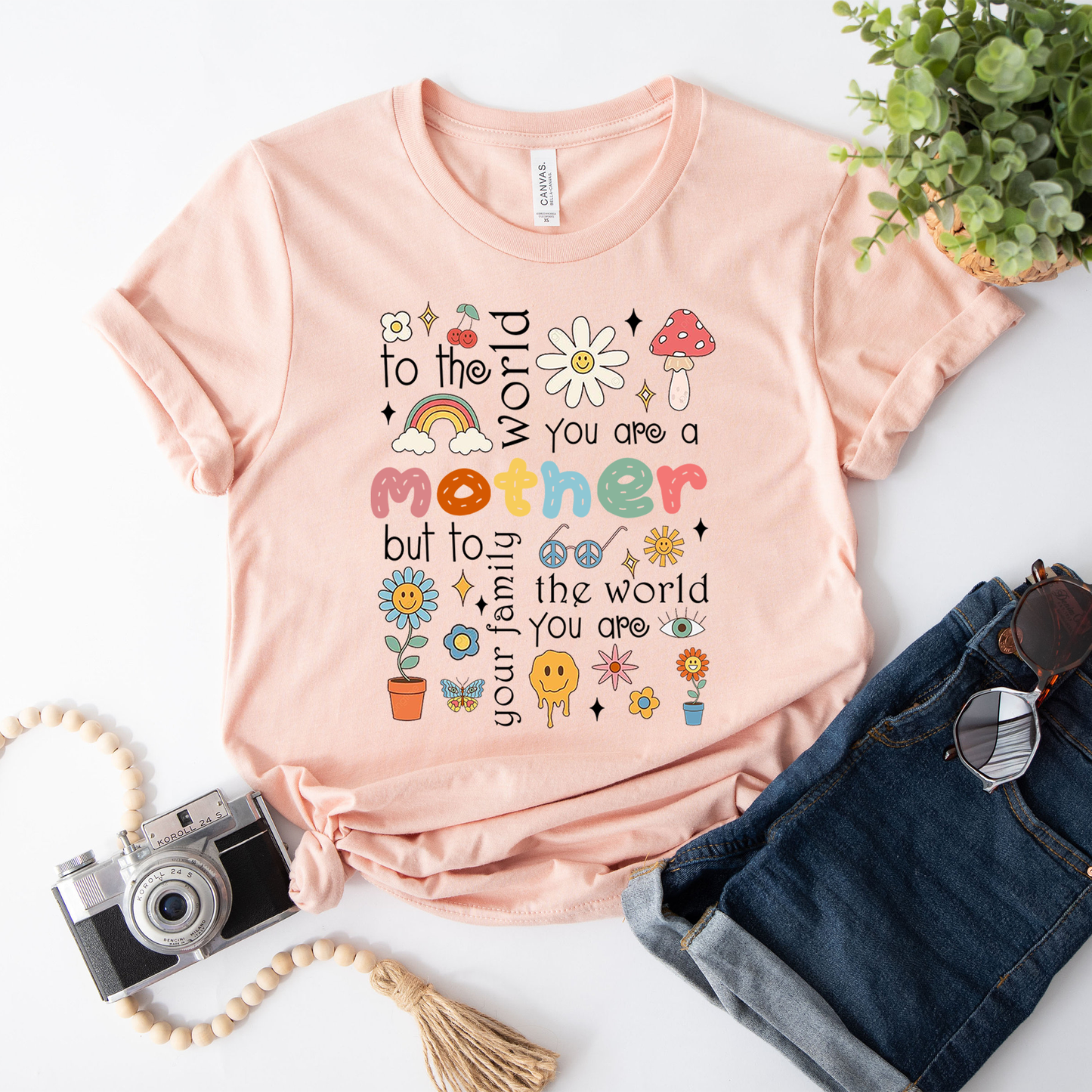 You Are The World Mother T-shirt, Blessed Mom Shirt, Mom Life Mother's Day Gift for Mom T-shirt